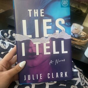 The lies I tell - Julie Clark